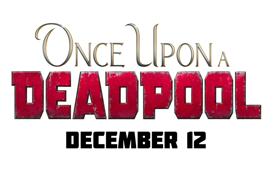 Once Upon A Deadpool Is The New Festive And Child Friendly